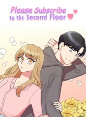 Please Subscribe to the Second Floor on MANHWA FULL